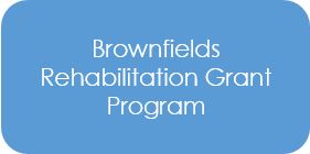 Brownfields Rehabilitation Grant Program