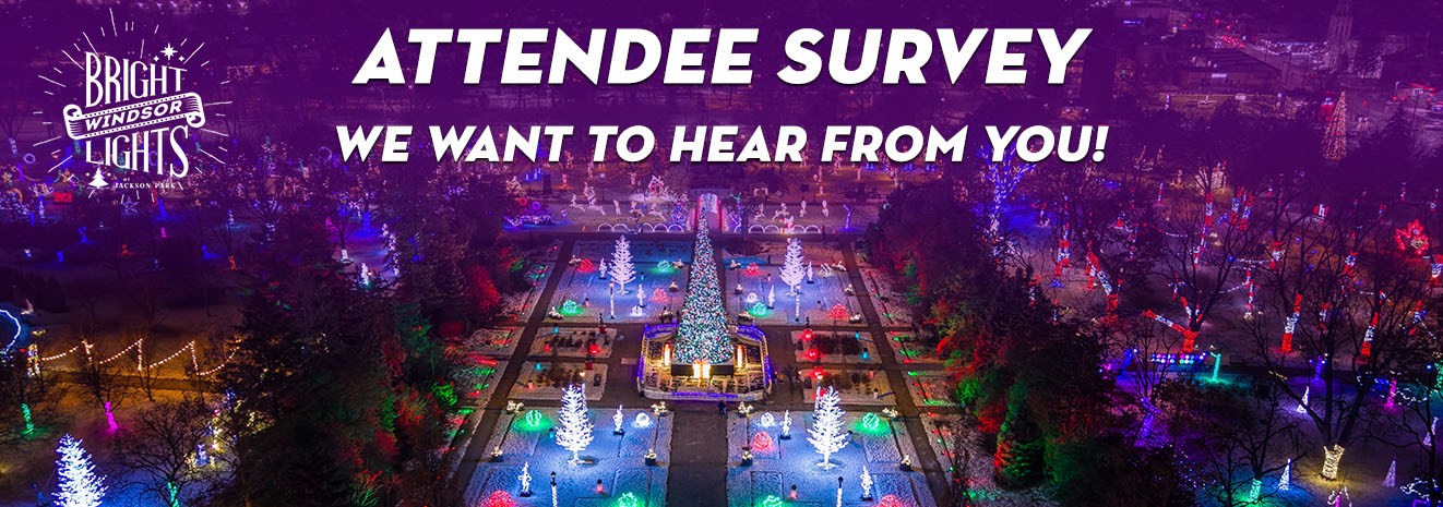 Bright Lights Windsor Attendee Survey