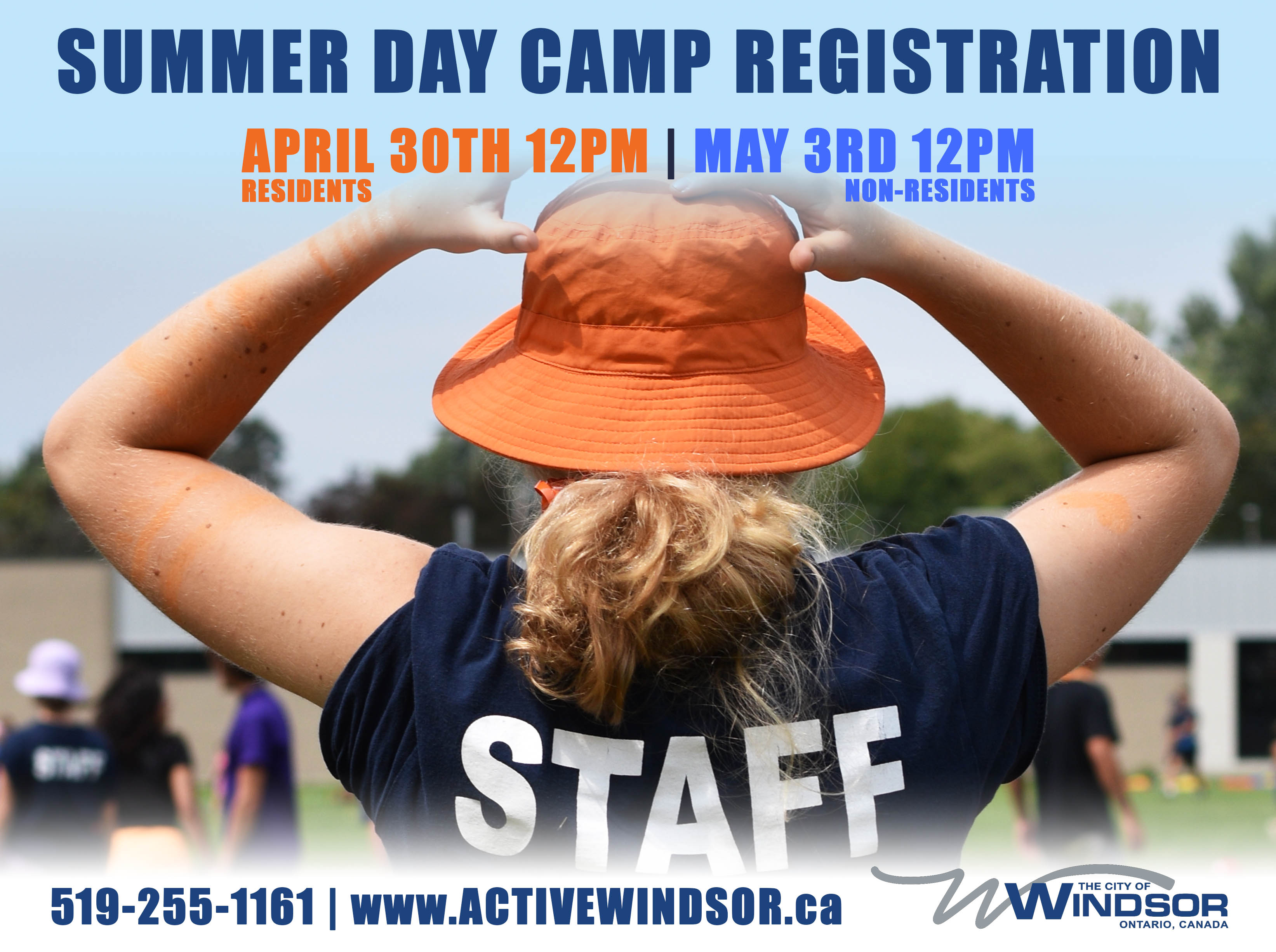 Day camp staff putting their hands on their head. Text reads Summer Day Camp Registration April 30th 12pm for residents, May 3rd 12pm for non-residents. 519-255-1161, www.ActiveWindsor.ca. The City of Windsor logo in bottom right corner.